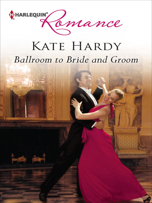 Title details for Ballroom to Bride and Groom by Kate Hardy - Available
